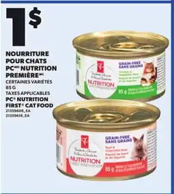 Provigo PC NUTRITION FIRST CAT FOOD, 85 G offer