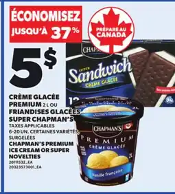 Provigo CHAPMAN'S PREMIUM ICE CREAM, 2 L OR SUPER NOVELTIES, 6-20 UN offer
