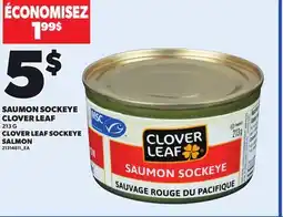 Provigo CLOVER LEAF SOCKEYE SALMON, 213 G offer