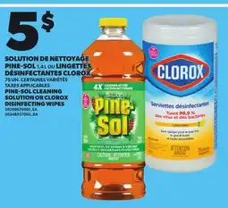 Provigo PINE-SOL CLEANING SOLUTION, 1,4 L OR CLOROX DISINFECTING WIPES, 75 UN offer