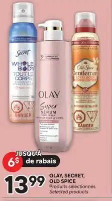 Brunet OLAY, SECRET, OLD SPICE Produits sélectionnés offer
