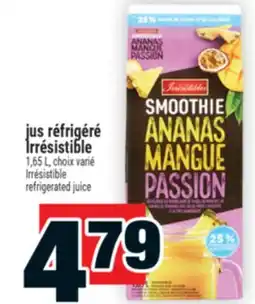 Super C jus réfrigéré Irrésistible | Irrésistible refrigerated juice offer