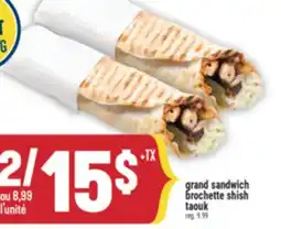 Marché Adonis Grand sandwich brochette shish taouk offer