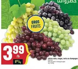 Marché Adonis RAISINS NOIRS, ROUGES, VERTS OU CHAMPAGNE | BLACK, RED, GREEN OR CHAMPAGNE GRAPES offer