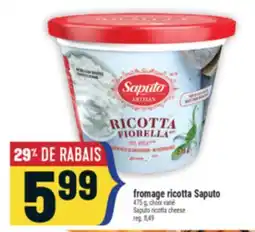 Marché Adonis FROMAGE RICOTTA SAPUTO | SAPUTO RICOTTA CHEESE offer