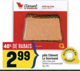 Marché Adonis Pâté Clément Le Gourmand | Clément Le Gourmand pâté offer