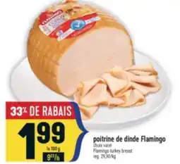 Marché Adonis Poitrine De Dinde Flamingo | Flamingo Turkey Breast offer