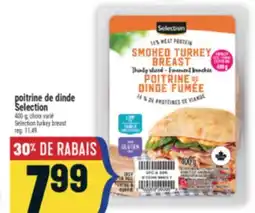 Marché Adonis POITRINE DE DINDE SELECTION | SELECTION TURKEY BREAST offer