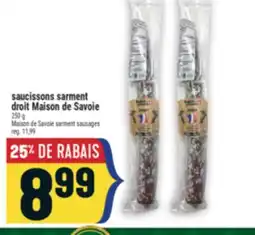 Marché Adonis Saucissons sarment droit Maison de Savoie | Maison de Savoie sarment sausages offer