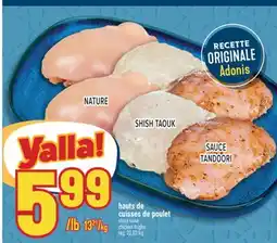 Marché Adonis Hauts de cuisses de poulet | Chicken thighs offer