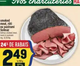 Marché Adonis SMOKED MEAT, RÔTI OU PASTRAMI SOLMAZ | SOLMAZ SMOKED MEAT, ROAST OR PASTRAMI offer