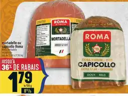 Marché Adonis Mortadelle ou capicollo Roma | Roma mortadella or capicollo offer