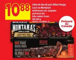 Maxi CÔTES DE DOS DE PORC BÂTON ROUGE, LOU'S OU MONTANA'S/ PORK BACK RIBS, 585-650 G offer