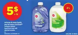 Maxi RECHARGE DE SAVON LIQUIDE POUR LES MAINS LIFE BRAND | LIQUID HAND SOAP REFILL, 2 L offer