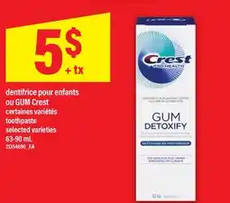 Maxi DENTIFRICE POUR ENFANTS OU GUM CREST | TOOTHPASTE, 63-90 ML offer