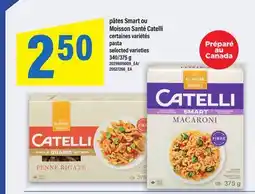 Maxi PÂTES SMART OU SANTÉ CATELLI | PASTA, 340/375 G offer