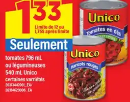 Maxi TOMATES 796 ML OU LÉGUMINEUSES 540 ML UNICO offer
