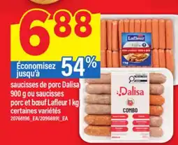 Maxi SAUCISSES DE PORC DALISA 900 G OU SAUCISSES PORC ET BŒUF LAFLEUR 1 KG offer