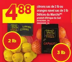 Maxi CITRONS SAC DE, 2 LB OU ORANGES NAVEL SAC DE, 3 LB DÉLICES DU MARCHÉ offer
