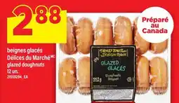 Maxi BEIGNES GLACÉS DÉLICES DU MARCHÉ | GLAZED DOUGHNUTS, 12 un offer