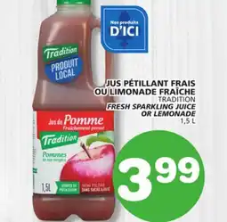 Marches Tradition FRESH SPARKLING JUICE OR LEMONADE offer