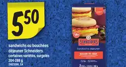 Maxi bouchées déjeuner/sandwichs Schneiders offer