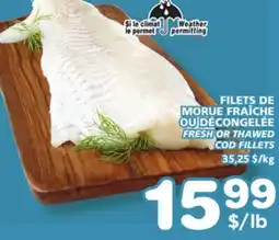 Marches Tradition FRESH OR THAWED COD FILLETS offer