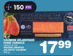 Marches Tradition VASCO & CO FROZEN SMOKED ATLANTIC SALMON offer