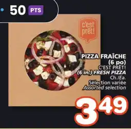Marches Tradition C'EST PRÊT! FRESH PIZZA offer