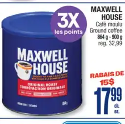 Jean Coutu MAXWELL HOUSE Ground coffee offer