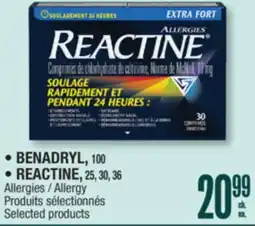 Jean Coutu BENADRYL, REACTINE Selected products offer