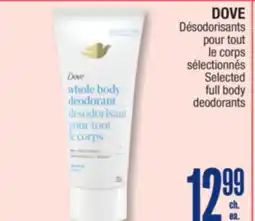 Jean Coutu DOVE Selected full body deodorants offer