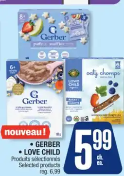 Jean Coutu GERBER, LOVE CHILD Selected products offer