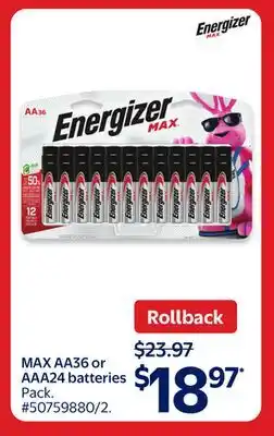 Walmart MAX AA36 or AAA24 batteries offer