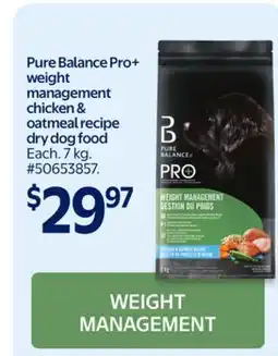 Walmart Pure Balance Pro+ weight management chicken & oatmeal recipe dry dog food offer