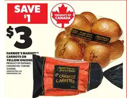 Loblaws FARMER'S MARKET CARROTS OR YELLOW ONIONS, 3 LB BAG offer