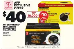 Loblaws PC OR NO NAME SINGLE SERVE COFFEE PODS, 72/100'S offer
