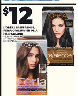 Loblaws L'ORÉAL PREFERENCE, FÉRIA OR GARNIER OLIA HAIR COLOUR offer