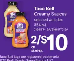 Loblaws TACO BELL CREAMY SAUCES, 354 ML offer
