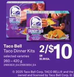 Loblaws TACO BELL TACO DINNER KITS, 260 – 420 g offer
