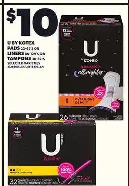 Loblaws U BY KOTEX PADS, 22-48'S OR LINERS, 80-129'S offer