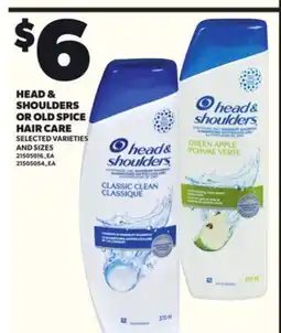 Loblaws HEAD & SHOULDERS OR OLD SPICE HAIR CARE offer