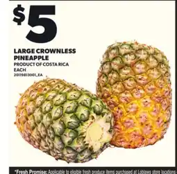 Loblaws LARGE CROWNLESS PINEAPPLE offer