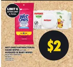 Loblaws WET ONES ANTIBACTERIAL HAND WIPES 20'S OR HUGGIES 1X BABY WIPES, 56/64'S offer