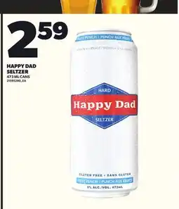 Loblaws HAPPY DAD SELTZER, 473 ML CANS offer