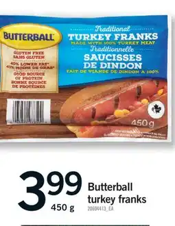 Fortinos BUTTERBALL TURKEY FRANKS, 450 G offer