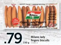 Fortinos MILANO LADY FINGERS BISCUITS, 150 g offer