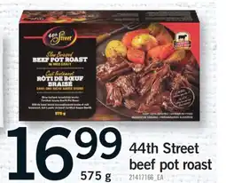 Fortinos 44TH STREET BEEF POT ROAST, 575 g offer