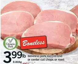 Fortinos BONELESS PORK LOIN RIB END OR CENTER CUT CHOPS ROAST offer