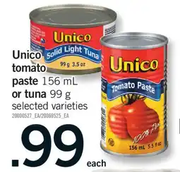 Fortinos UNICO TOMATO PASTE 156 mL OR TUNA 99 g offer